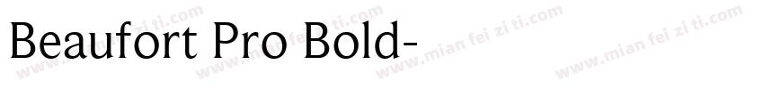 Beaufort Pro Bold字体转换